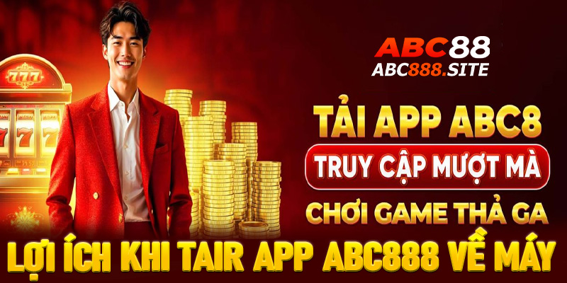 Lợi ích to lớn khi anh em người chơi tải app acb888 về trên thiết bị cá nhân